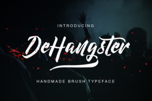 DeHangster: The Hand Brush Script Font That Elevates Your Crafts